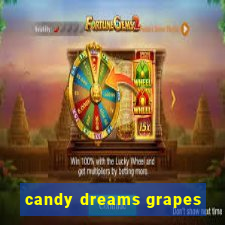 candy dreams grapes